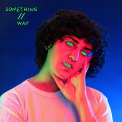 Cover of album that contains Something // Way